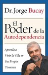 Poder de la Autodependencia, El - Jorge Bucay - 9780060563646