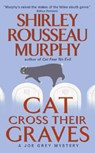 Cat Cross Their Graves - Shirley Rousseau Murphy - 9780060578114