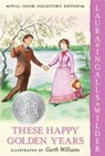 These Happy Golden Years - Laura Ingalls Wilder - 9780060581879