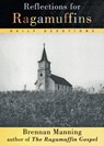 Reflections for Ragamuffins - Brennan Manning - 9780060654573