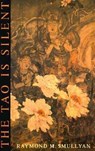 The Tao is Silent - Raymond Smullyan - 9780060674694