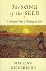 The Song of the Seed - Macrina Wiederkehr - 9780060695545