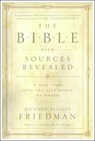 The Bible With Sources Revealed - Richard Elliott Friedman - 9780060730659