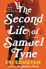 The Second Life of Samuel Tyne - Esi Edugyan - 9780060736040