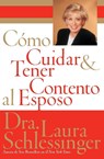 Como Cuidar y Tener Contento al Esposo - Schlessinger - 9780060773120