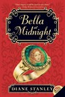 Bella at Midnight - Diane Stanley - 9780060775759