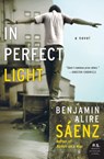 In Perfect Light - Benjamin Alire Saenz - 9780060779214