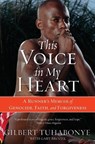 This Voice In My Heart - Gilbert Tuhabonye ; Gary Brozek - 9780060817534