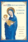 365 Meditaciones Con la Virgen Maria - Woodeene Koenig-Bricker - 9780060845414