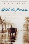 Hotel de Dream - Edmund White - 9780060852269