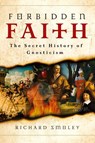 Forbidden Faith - Richard Smoley - 9780060858308