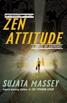 Zen Attitude - Sujata Massey - 9780060899219