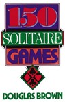 150 Solitaire Games - David G. Brown - 9780060923150