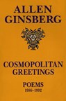 Cosmopolitan Greetin: Poems 1986-1992 - Allen Ginsberg - 9780060926236