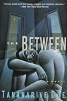 The Between - Tananarive Due - 9780060927264