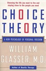 Choice Theory - William Glasser - 9780060930141