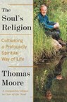 The Soul's Religion - Thomas Moore - 9780060930196