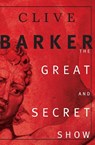The Great and Secret Show - Clive Barker - 9780060933166