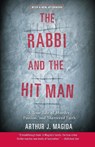 The Rabbi and the Hit Man - Arthur J Magida - 9780060935610
