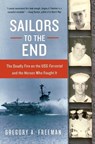 SAILORS TO THE END - Gregory A. Freeman - 9780060936907