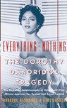 Everything and Nothing - Dorothy Dandridge ; Earl Conrad - 9780060956752