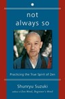 Not Always So - Shunryu Suzuki - 9780060957544