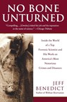 No Bone Unturned T - Jeff Benedict - 9780060958886