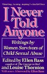 I NEVER TOLD ANYONE - Ellen Bass - 9780060965730