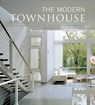 The Modern Townhouse - TRULOVE,  James Grayson - 9780061138928