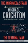The Andromeda Strain/The Terminal Man - CRICHTON,  Michael - 9780061172274