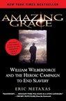 Amazing Grace - Eric Metaxas - 9780061173882