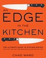 An Edge in the Kitchen - Chad Ward - 9780061188480
