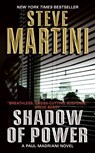 Shadow of Power - Steve Martini - 9780061230899