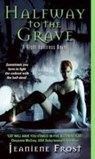 Halfway to the Grave - Jeaniene Frost - 9780061245084