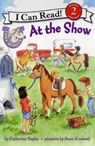 Pony Scouts: At the Show - Catherine Hapka - 9780061255441