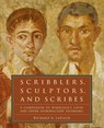 Scribblers, Sculptors, and Scribes - Richard A. LaFleur - 9780061259180