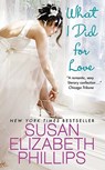 What I Did for Love - Susan Elizabeth Phillips - 9780061351518