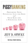 Piggybanking - Jeff D Opdyke - 9780061358197