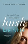 Hush - Kate White - 9780061576652