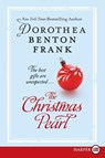The Christmas Pearl - Dorothea Benton Frank - 9780061668173