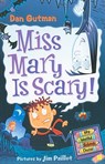 My Weird School Daze #10: Miss Mary Is Scary! - Dan Gutman - 9780061703973