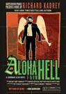 Aloha from Hell - Richard Kadrey - 9780061714337