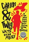 Darius & Twig - Walter Dean Myers - 9780061728259