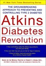 Atkins Diabetes Revolution - Robert C. Atkins ; Mary C. Vernon, M.D. ; Jacqueline A. Eberstein, R.N. - 9780061738272