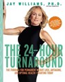 The 24-Hour Turnaround - Debra Fulghum Bruce ; Jay Williams - 9780061738340