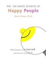 The 100 Simple Secrets of Happy People - David Niven PhD - 9780061739286
