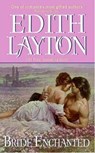 Bride Enchanted - Edith Layton - 9780061739705