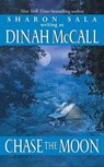 Chase the Moon - Dinah McCall - 9780061740442