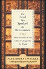 The Feud That Sparked the Renaissance - Paul Robert Walker - 9780061743559