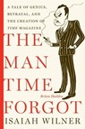 The Man Time Forgot - Isaiah Wilner - 9780061747267